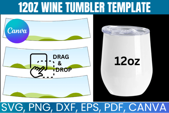 12oz Wine Tumbler Canva Template: Graphics & Print Templates